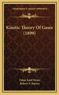 Kinetic Theory of Gases (1899)