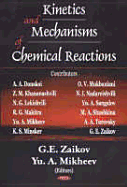 Kinetics and Mechanisms of Chemical Reactions