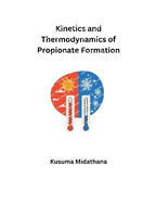 Kinetics and Thermodynamics of Propionate Formation