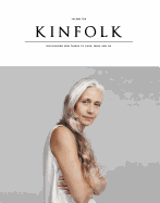 Kinfolk Volume 10: The Aged Issue