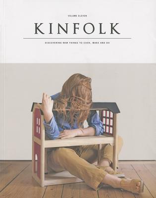 Kinfolk Volume 11: The Home Issue - Kinfolk