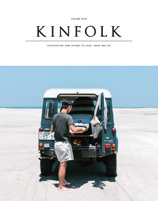Kinfolk Volume 9: The Weekend Issue - Various