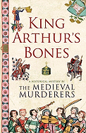 King Arthur's Bones