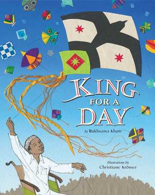 King for a Day - Khan, Rukhsana