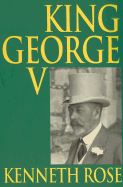 King George V - Rose, Kenneth