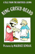 King Grisly-Beard; [a tale from the brothers Grimm]