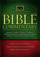King James Version Bible Commentary: A Complete Verse-By-Verse Commentary With Outlines, Book Introductions, Maps, and Charts