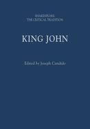 King John: Shakespeare: The Critical Tradition
