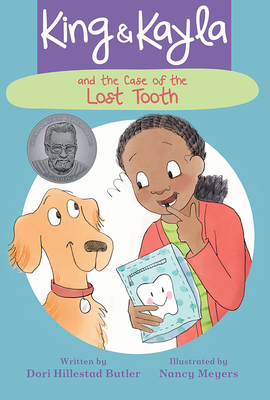 King & Kayla and the Case of the Lost Tooth - Butler, Dori Hillestad