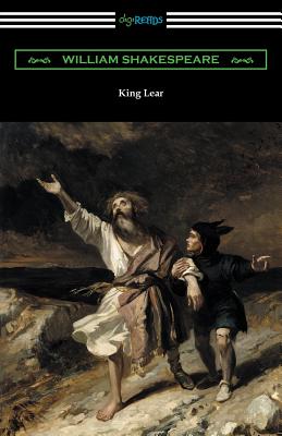 King Lear (Annotated by Henry N. Hudson with an Introduction by Charles Harold Herford) - Shakespeare, William, and Hudson, Henry N (Notes by), and Herford, Charles Harold (Introduction by)
