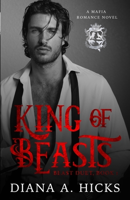 King of Beasts - Hicks, Diana a