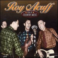 King of Country Music [Proper Box] - Roy Acuff