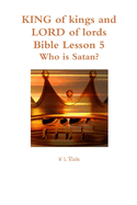 King of Kings and Lord of Lords Bible Lesson 5