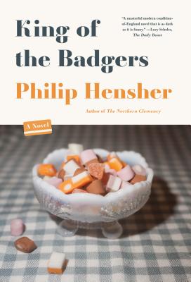 King of the Badgers - Hensher, Philip