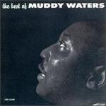 King of the Blues: The Best of Muddy Waters