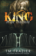 King of the Causeway: A King Series Novella