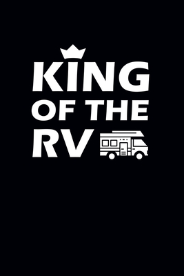 King of the RV: Camping Journal Notebook - Emelia, Eve