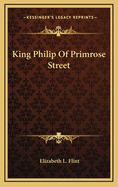 King Philip of Primrose Street