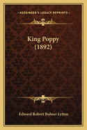 King Poppy (1892)