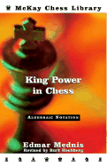 King Power in Chess, Revised Edition