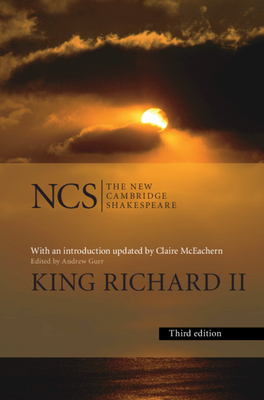 King Richard ll - Shakespeare, William, and Gurr, Andrew (Editor), and McEachern, Claire (Introduction by)