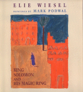 King Solomon and His Magic Ring - Wiesel, Elie