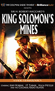 King Solomon's Mines: A Radio Dramatization