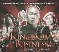 Kingdom Business, Pt. 2 - Canton Jones Featuring the CAJO Family