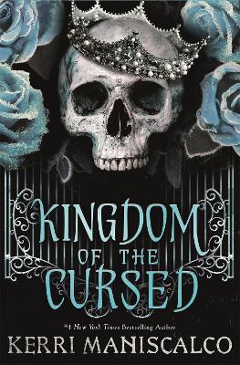 Kingdom of the Cursed: the New York Times bestseller - Maniscalco, Kerri