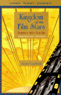 Kingdom of the Film Stars: Journey Into Jordan - Caulfield, Annie