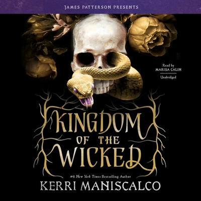 Kingdom of the Wicked - Maniscalco, Kerri, and Calin, Marisa (Read by)