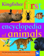 Kingfisher First: Encyclopedia of Animals