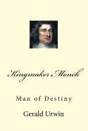 Kingmaker Monck