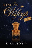 Kingpin Wifeys Volume 10