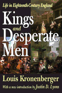 Kings and Desperate Men: Life in Eighteenth-Century England