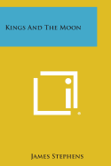 Kings and the Moon