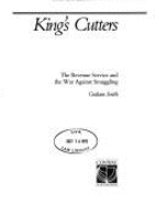 King's Cutters: Revenue Service and the War Against Smuggling