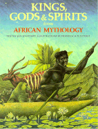 Kings, Gods and Spirits from African Mythology