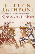 Kings of Albion - Rathbone, Julian