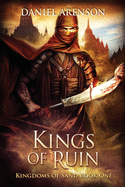 Kings of Ruin: Kingdoms of Sand Book 1