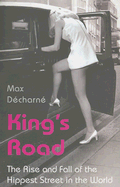 King's Road: The Rise and Fall of the Hippest Street in the World