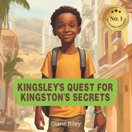 Kingsley's Quest for Kingston's Secrets