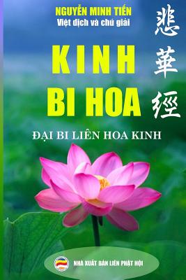 Kinh Bi Hoa: Dai Bi Lien Hoa Kinh - Nguyen Minh Tien