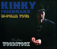 Kinky Friedman's Bi-Polar Tour: Live from Woodstock - Kinky Friedman