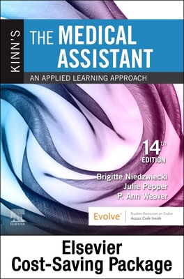 Kinn's the Medical Assistant - Text, Study Guide and Procedure Checklist Manual, and Simchart for the Medical Office 2022 Edition Package - Pepper, Julie, Bs, CMA, and Weaver, P Ann, Msed, Mt(ascp), and Niedzwiecki, Brigitte, Msn, RN