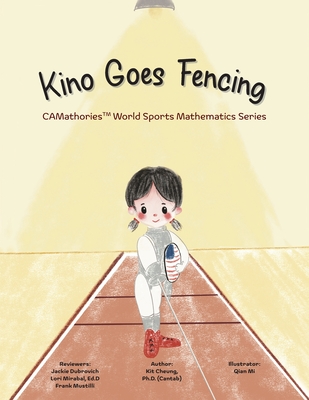 Kino Goes Fencing - Cheung Ph D (Cantab), Kit