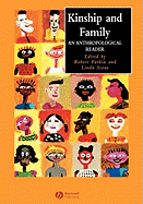 Kinship and Family: An Anthropological Reader