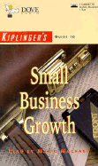 Kiplinger's Guide to Small Business Growth