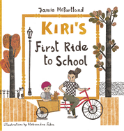 Kiri's First Ride to School