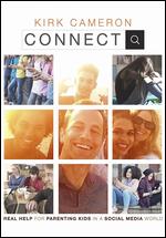 Kirk Cameron: Connect - 